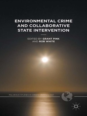 cover image of Environmental Crime and Collaborative State Intervention